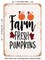 DECORATIVE METAL SIGN - Farm Fresh Pumpkins - 2  - Vintage Rusty Look